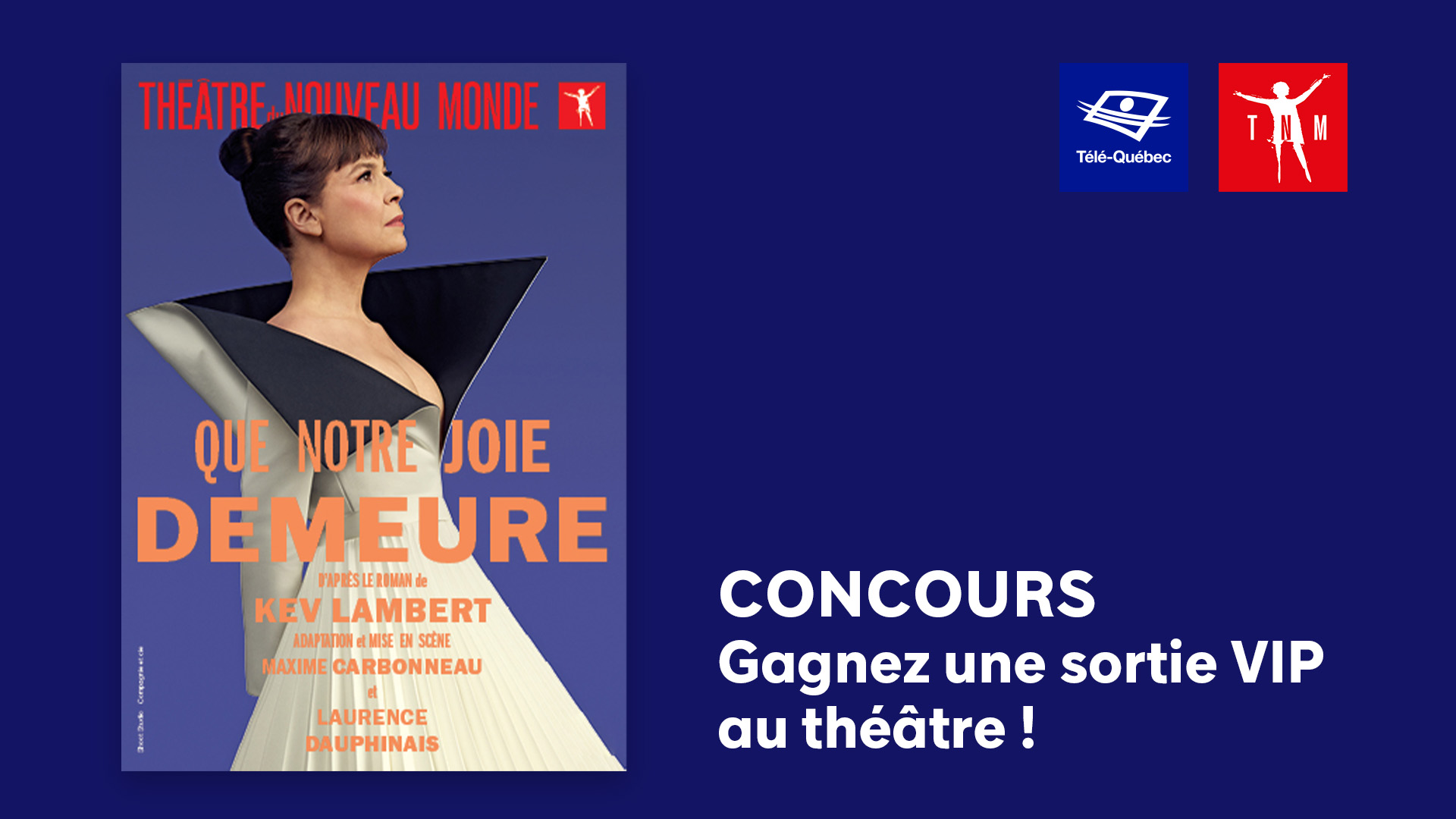 Concours sortie VIP au TNM