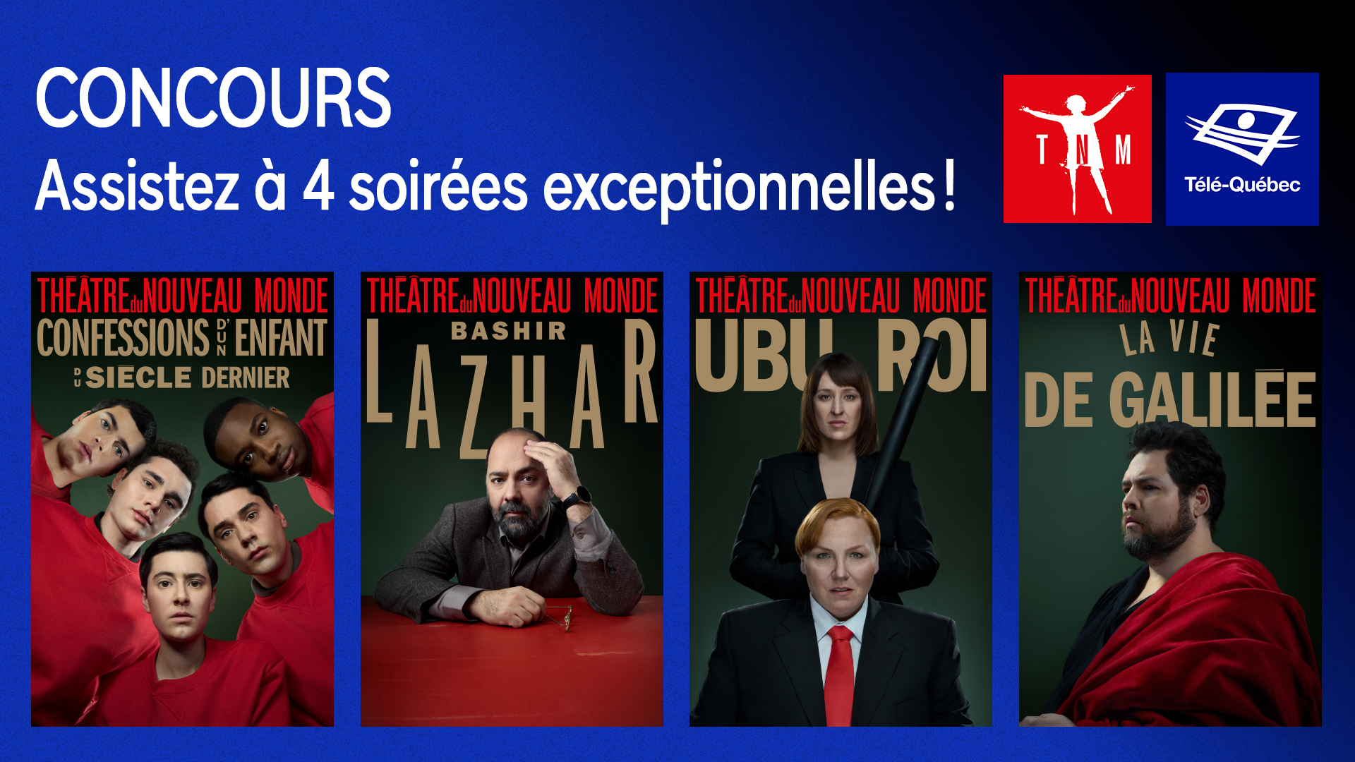 4 soirées exceptionnelles à découvrir!